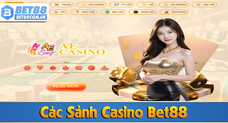 Tổng hợp các sảnh Casino tại nhà cái Bet88