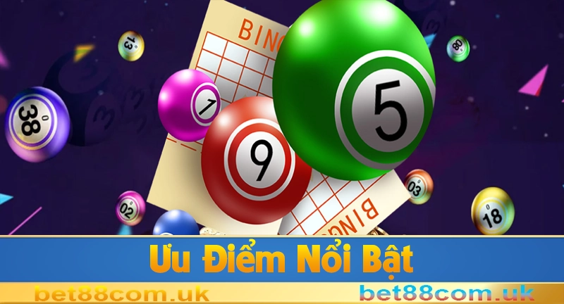 Xổ số Bet88 7 Ưu điểm nổi bật khi cá cược tại xổ số Bet88