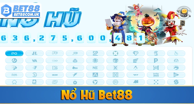 tổng quan nổ hũ bet88